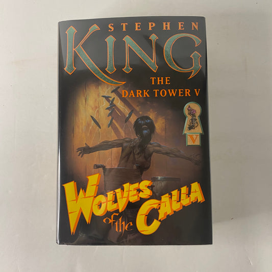 Wolves of the Calla - Stephen King - 1st Trade Edition - 2003