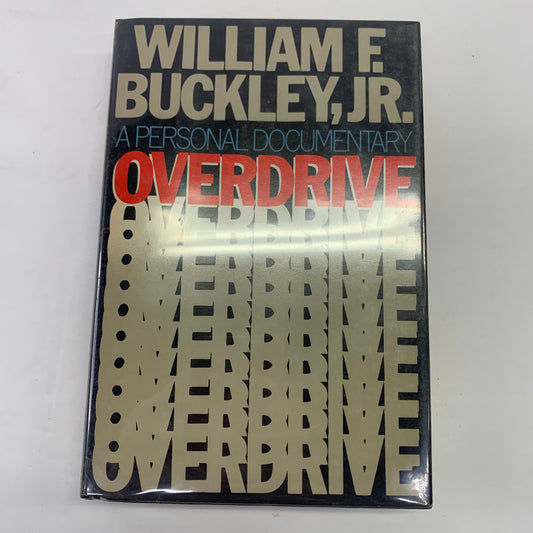 Overdrive - William F. Buckley, Jr. - 1st Edition - Signed - 1983