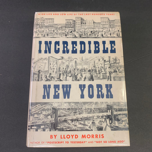 Incredible New York - Lloyd Morris - 1952