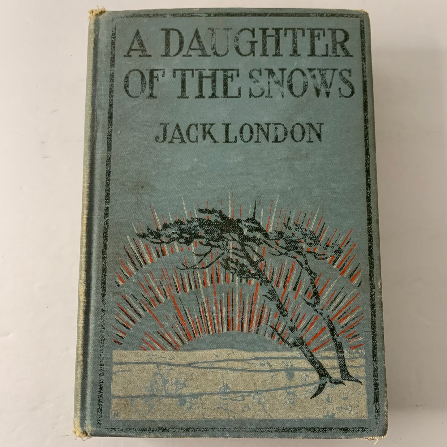 A Daughter of the Snows - Jack London - 1st Thus - 1902