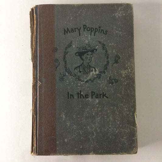 Mary Poppins in the Park - P. L. Travers - 1st American Edition - 1952