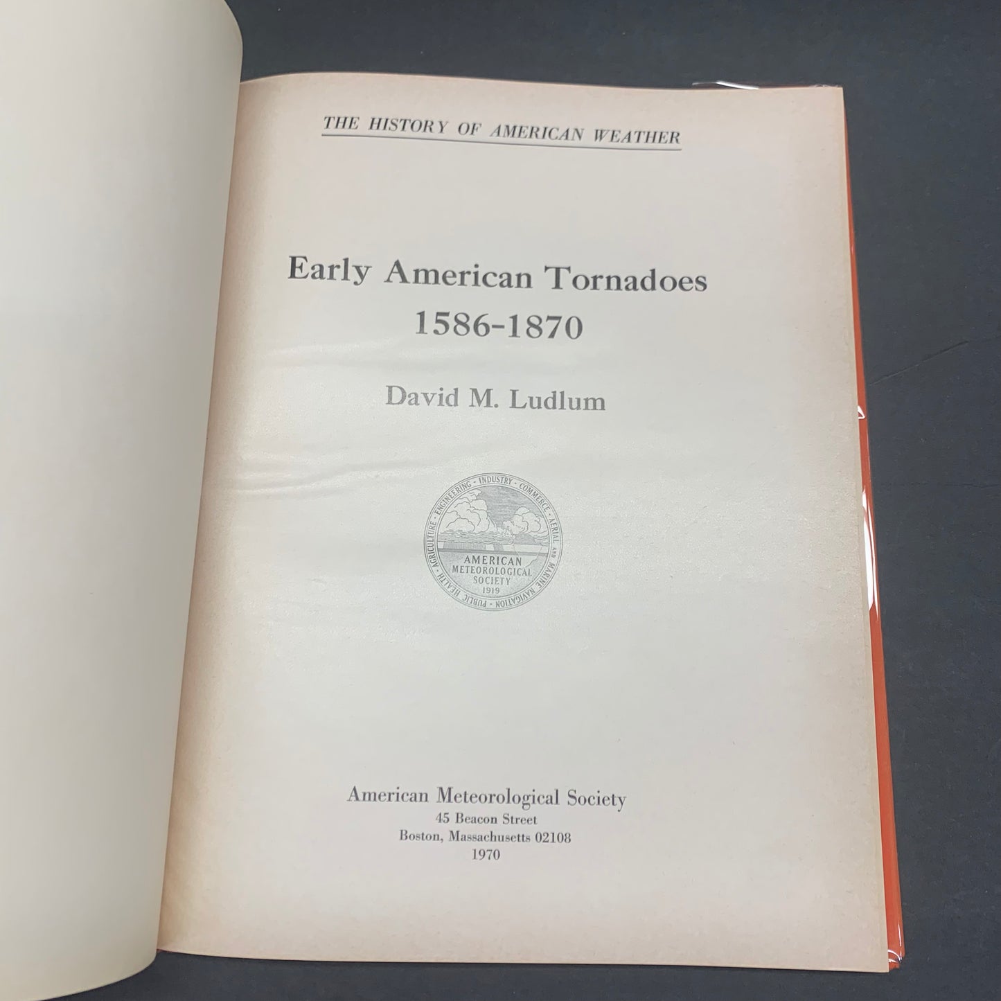 Early American Tornados - David M. Ludlum - 1970