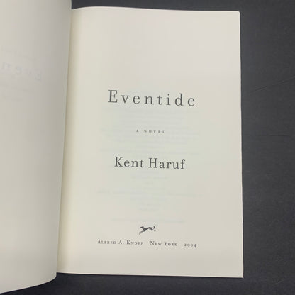 Eventide - Kent Haruf - 1st Edition - 2004