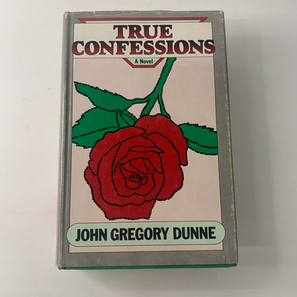 True Confessions - John Gregory Dunne - 1st Edition - 1977