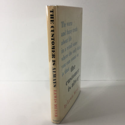 The Customer Is Always - Lewis Meyer - Signed - 1965