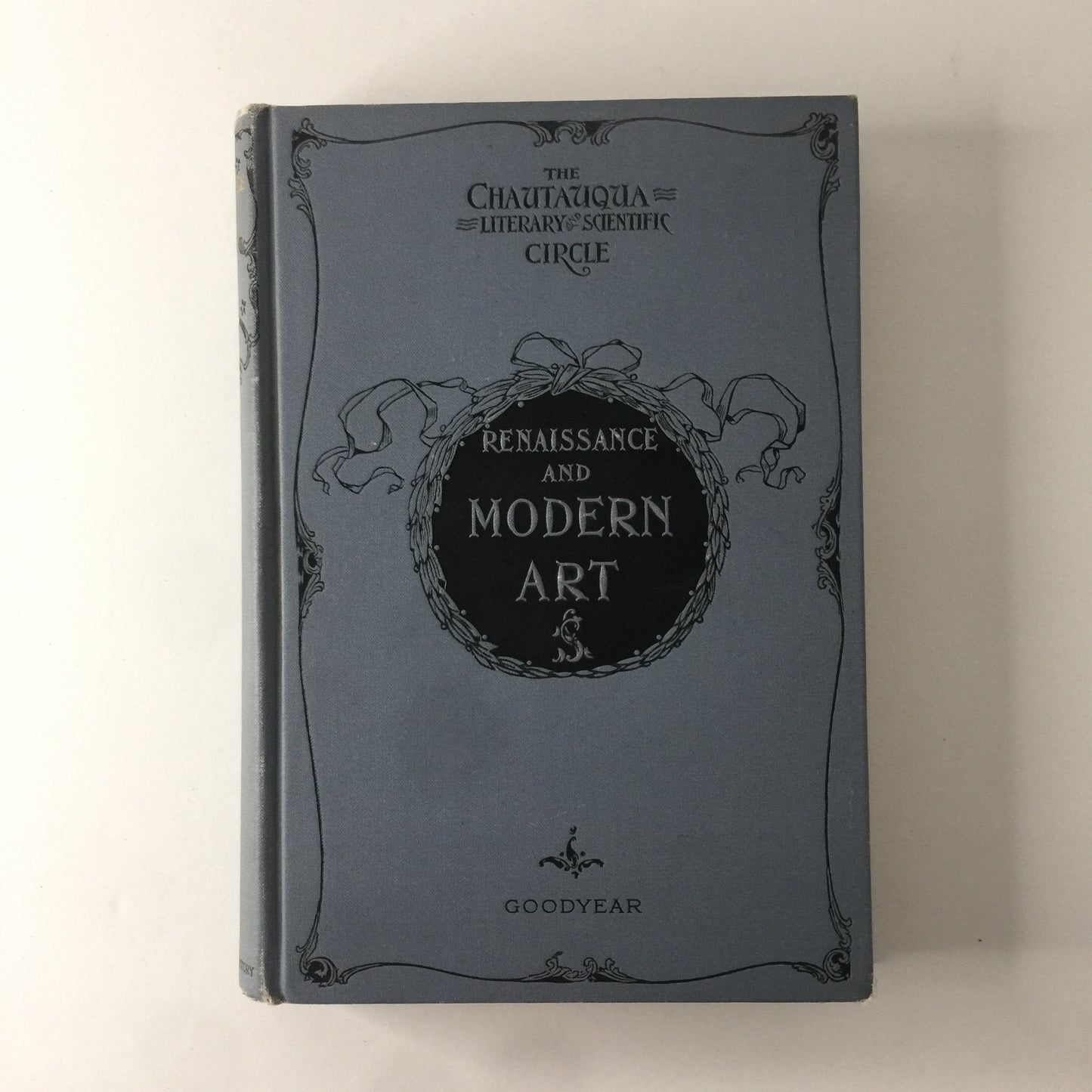 Renaissance and Modern Art - WM. H. Goodyear - 1894