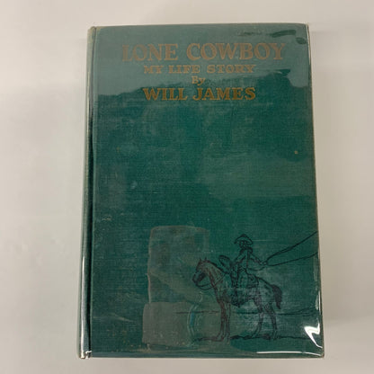 Lone Cowboy: My Life Story - Will Jones - 1st Edition - A and Colophon Present - 1930