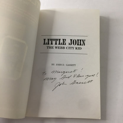 Little John - John D. Gassett - Inscribed - 1999