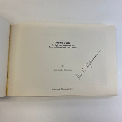 Prairie Oasis - Don Hofsommer - Signed - 1st Printing - 1975