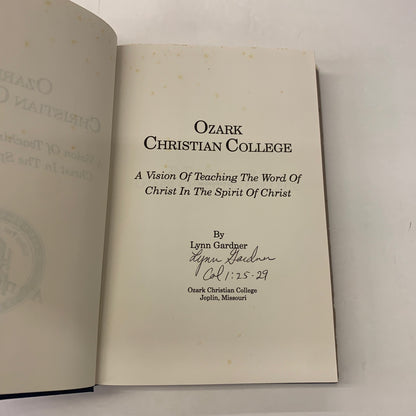 Ozark Christian College - Lynn Gardner - Signed - 1992